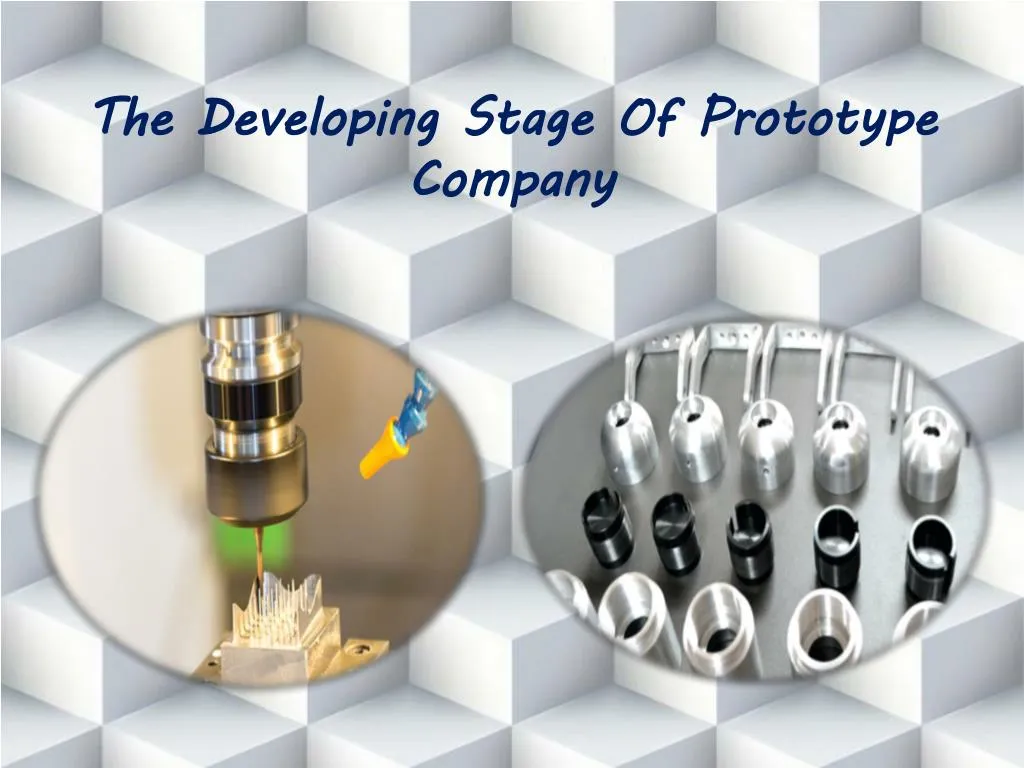 the developing stage of prototype company