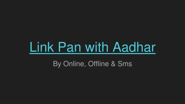 Here's how to link Aadhaar with PAN using SMS