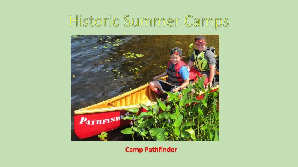 historic summer camps