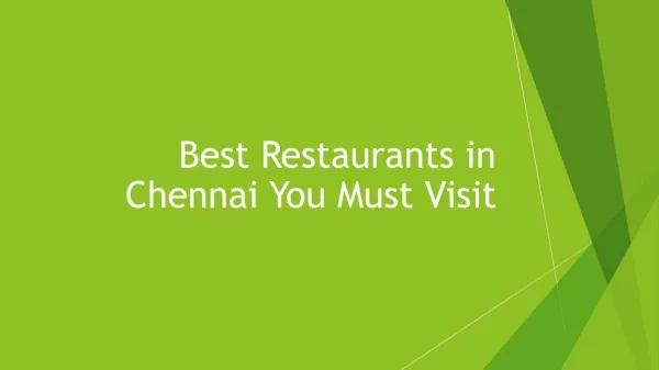 Best Restaurants in Chennai You Must Visit