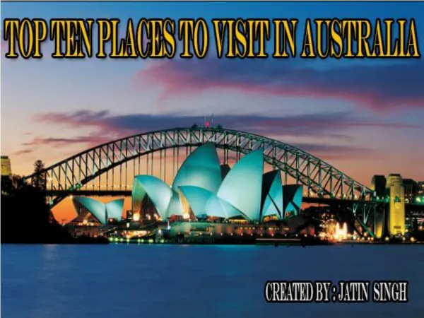 Top Ten Places to Visit in Australia