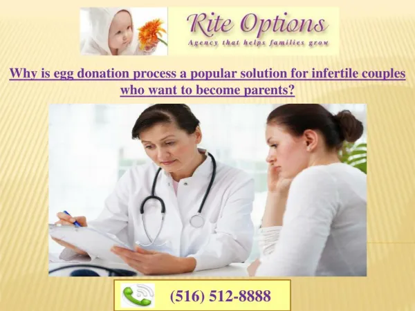 Why is egg donation process a popular solution for infertile couples who want to become parents