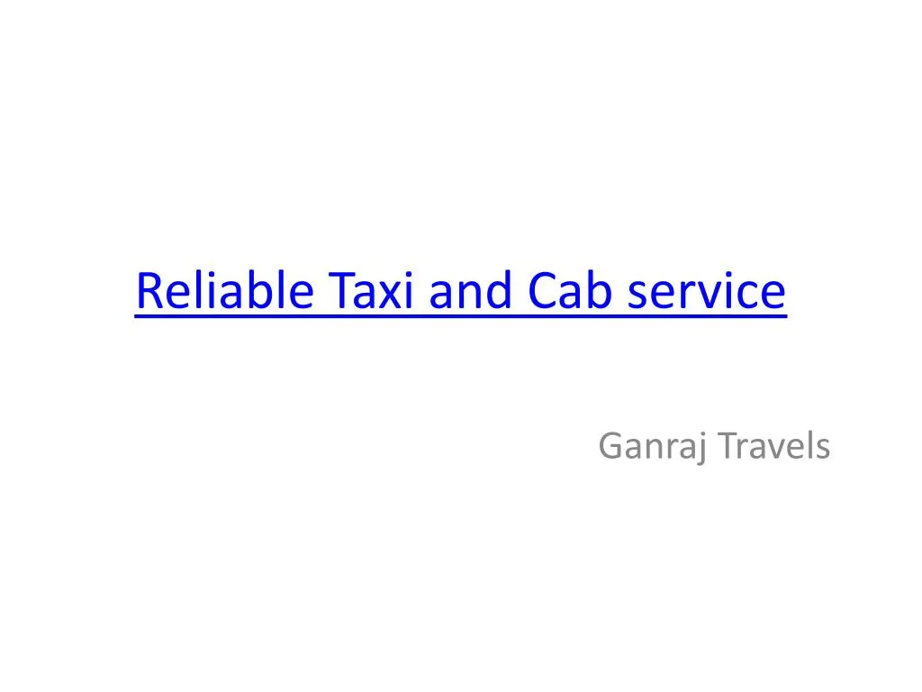 reliable taxi and cab service