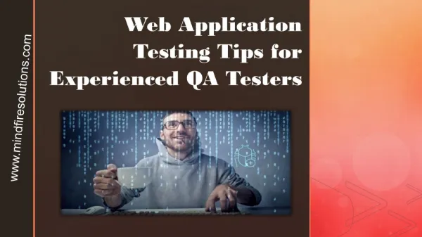 Web Application Testing Tips for Experienced QA Testers