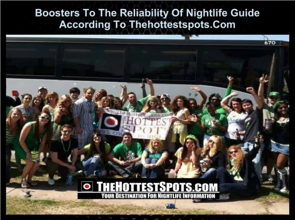 Boosters To The Reliability Of Nightlife Guide According To The Hottestspots.Com