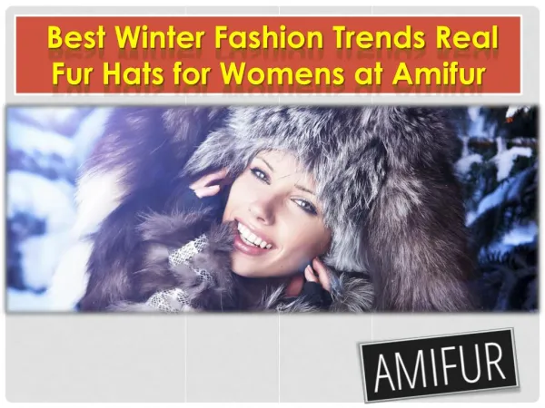 Best Winter Fashion Trends Real Fur Hats for Womens at Amifur