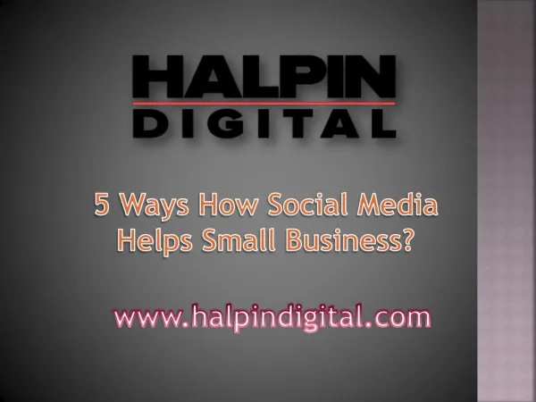 5 Ways How Social Media Helps Small Business?