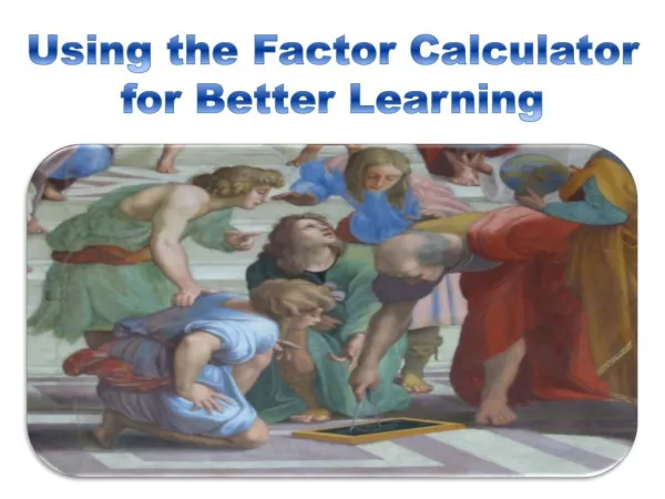 using the factor calculator for better learning