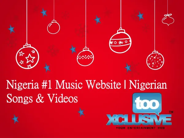 Nigerian Music Website Tooxclusive