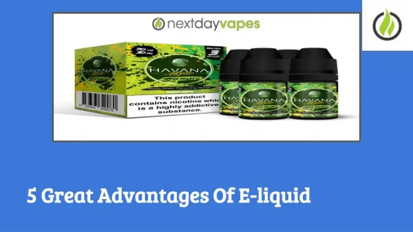 5 Great Advantages Of E-liquid