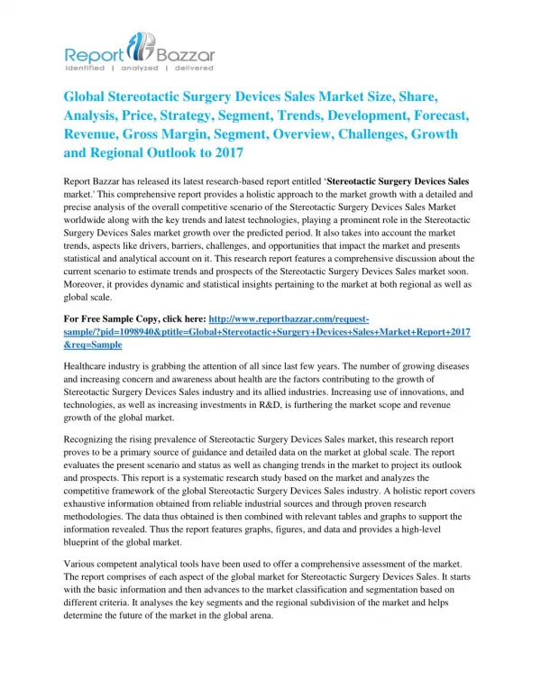 Stereotactic Surgery Devices Sales Market Size, Share, Analysis, Industry Demand and Forecasts Report to 2017