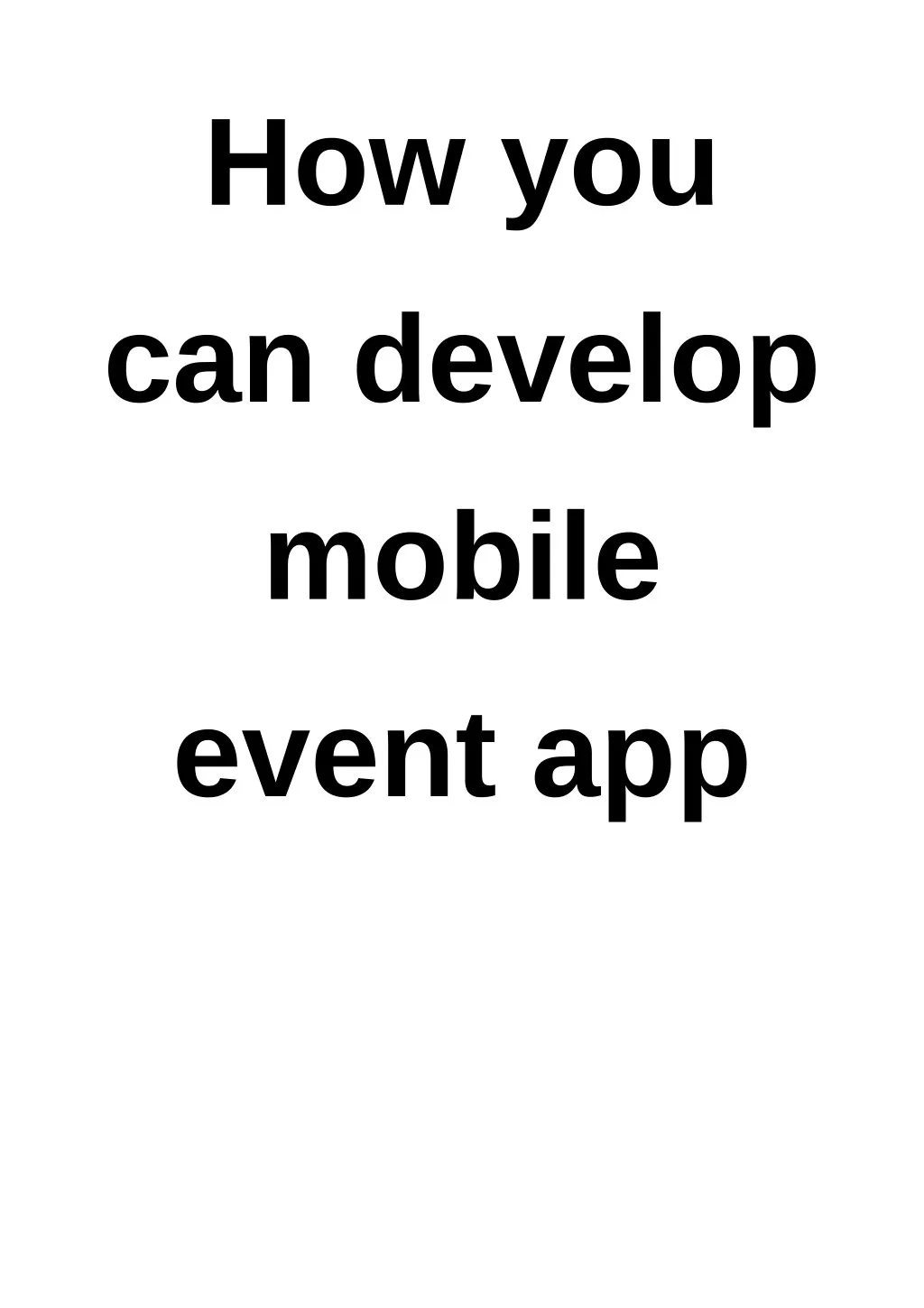 how you can develop mobile event app