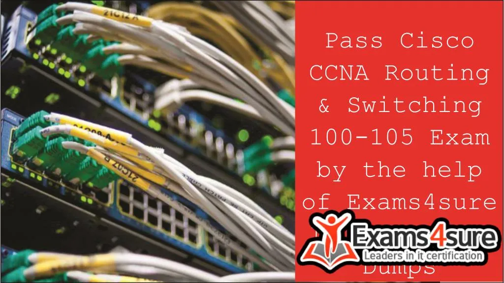 pass cisco ccna routing switching 100 105 exam