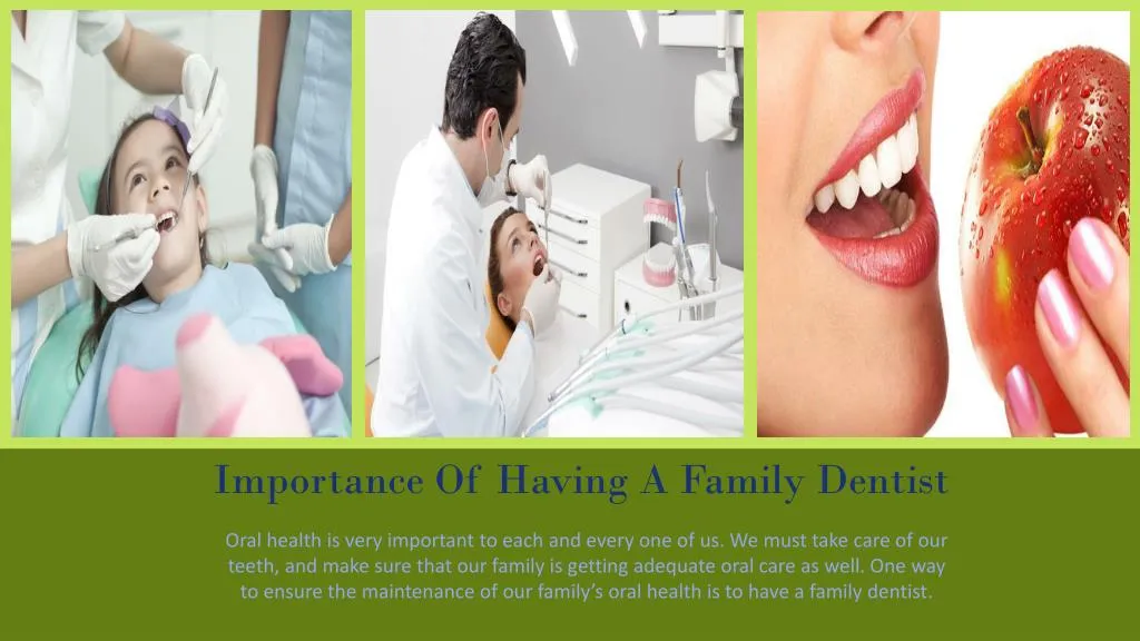 importance of having a family dentist