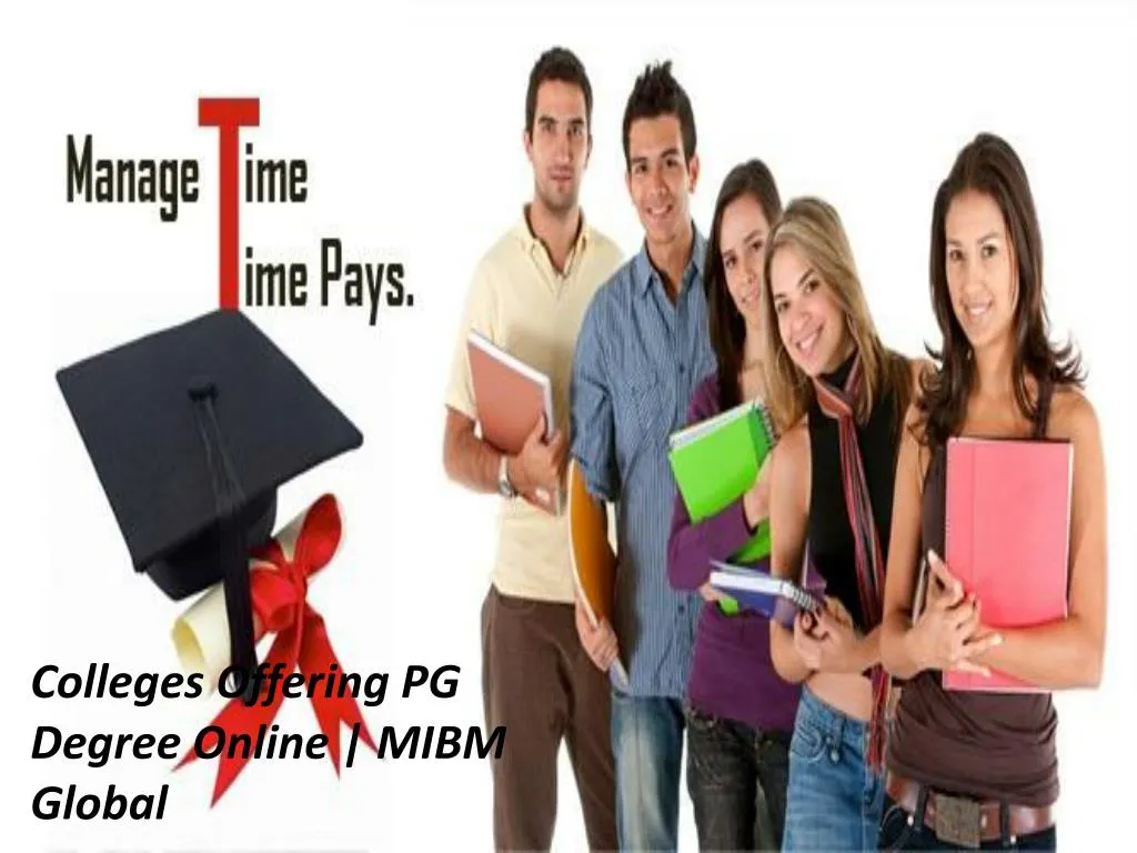 colleges offering pg degree online mibm global