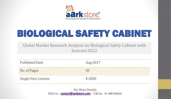 Global Market Research Analysis on Biological Safety Cabinet with forecast 2022