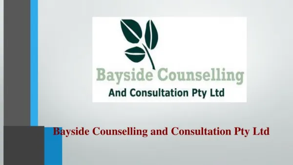 Counselling Psychologist - Bayside Counselling and Consultation Pty Ltd