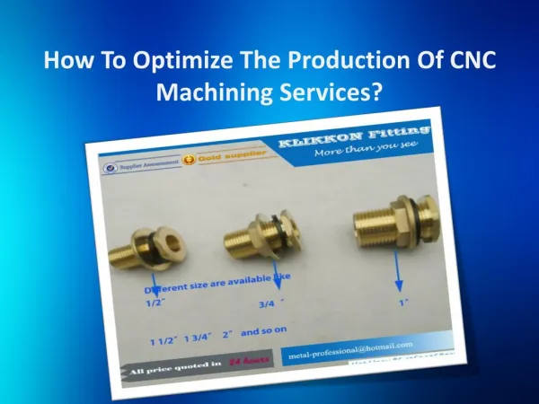 How To Optimize The Production Of CNC Machining Services?