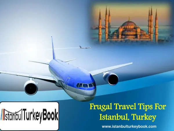 Frugal Travel Tips For Istanbul, Turkey