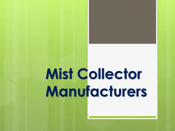 Mist Collector Manufacturers in India | Mistcollectorindia