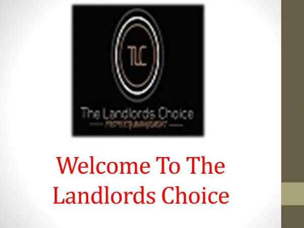 The Landlords Choice