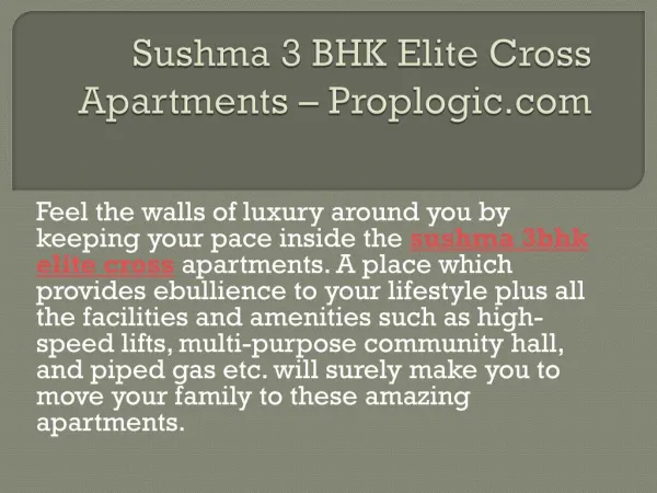 Sushma 3 BHK Elite Cross Apartments – Proplogic.com