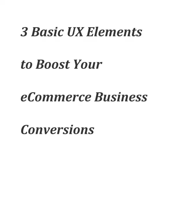 3 Basic UX Elements to Boost Your eCommerce Business Conversions