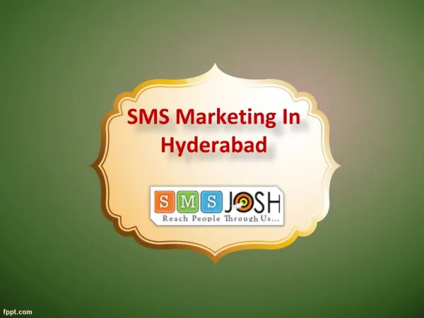 SMS Marketing, Send bulk SMS, Bulk SMS Services Hyderabad - Smsjosh