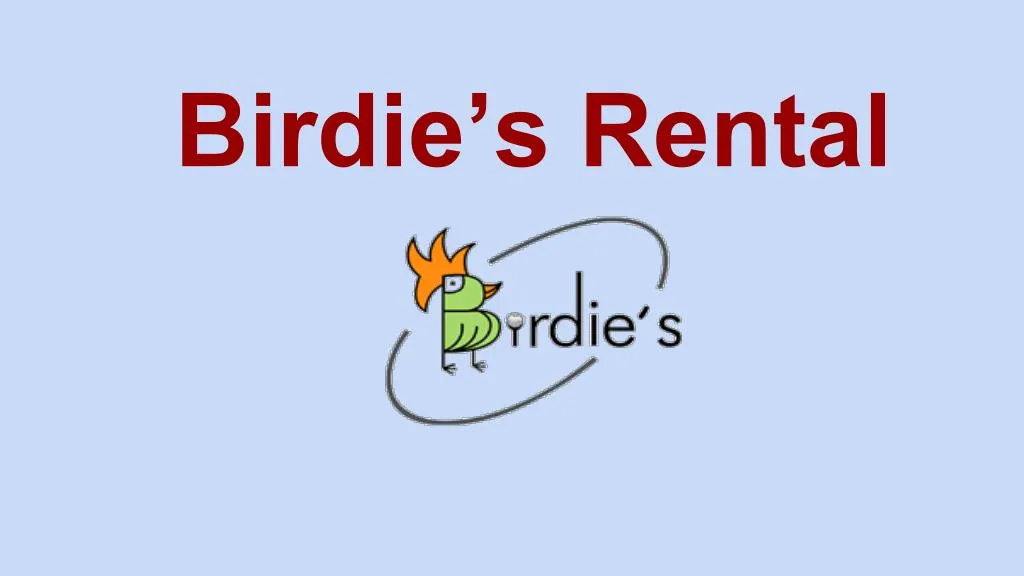 birdie s rental