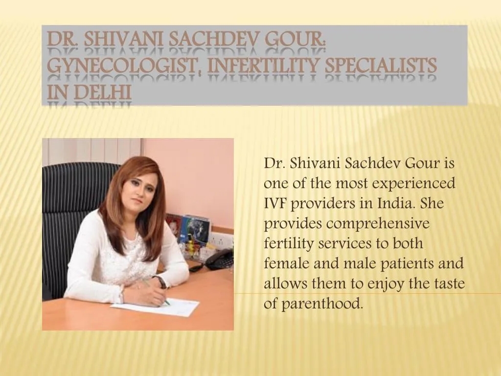 dr shivani sachdev gour gynecologist infertility specialists in delhi