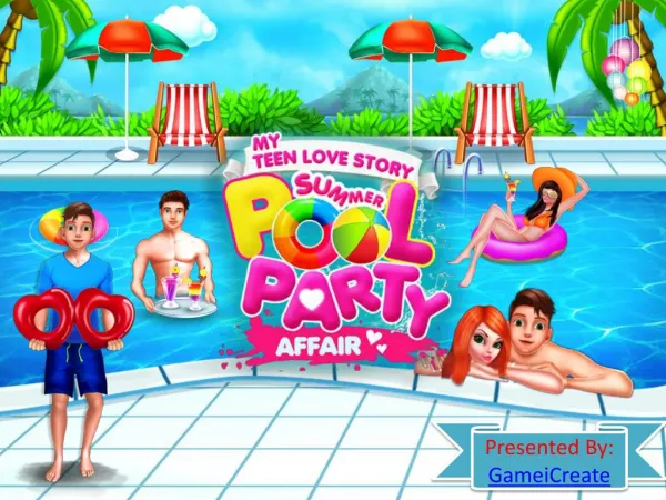 My Teen Love Story Summer Pool Party Affair