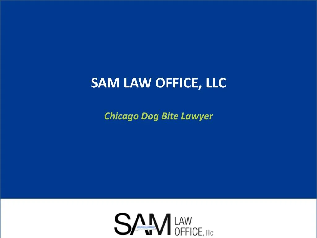 sam law office llc chicago dog bite lawyer