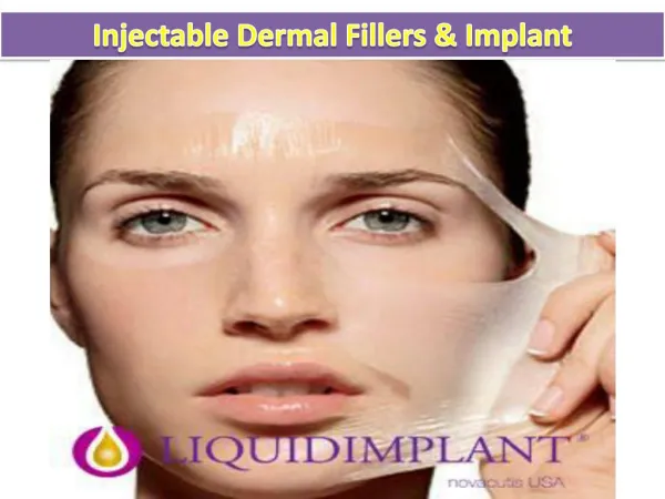 Injectable Implant & Dermal Fillers