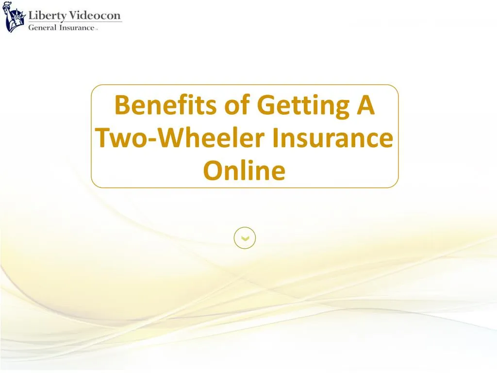 benefits of getting a two wheeler insurance online