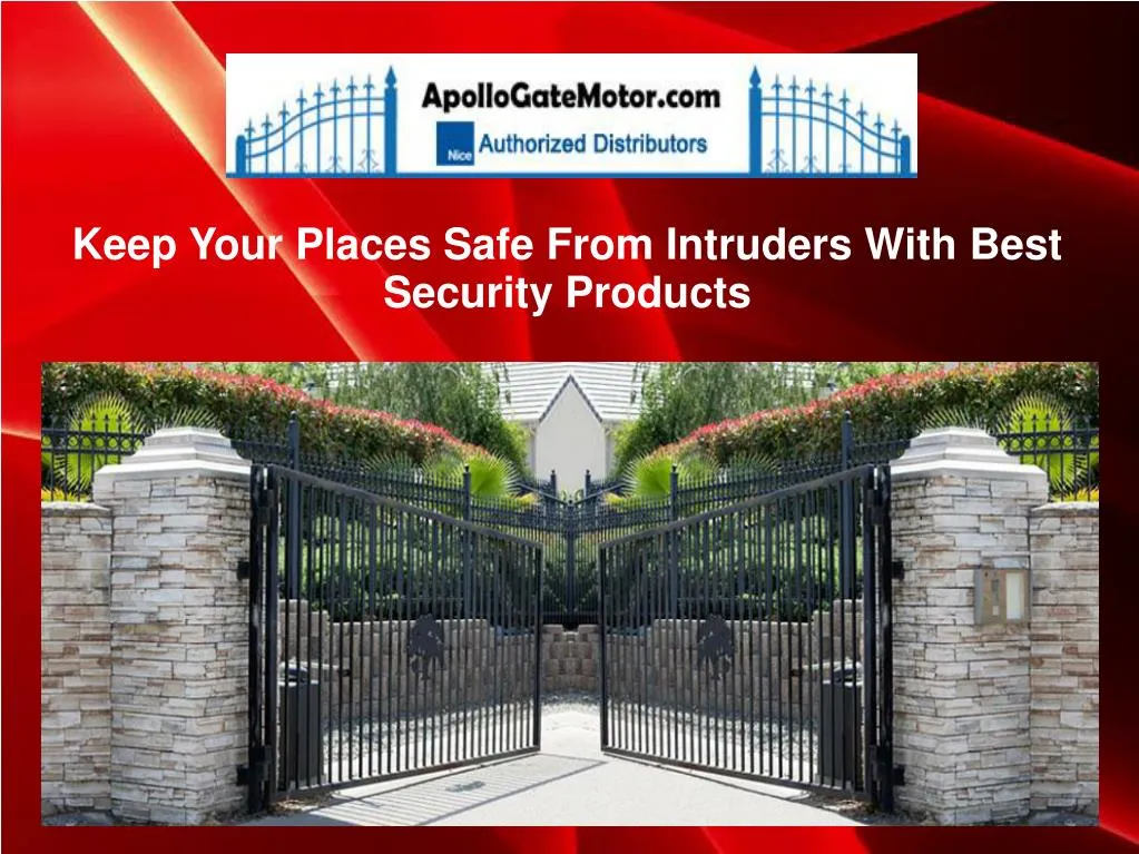 keep your places safe from intruders with best
