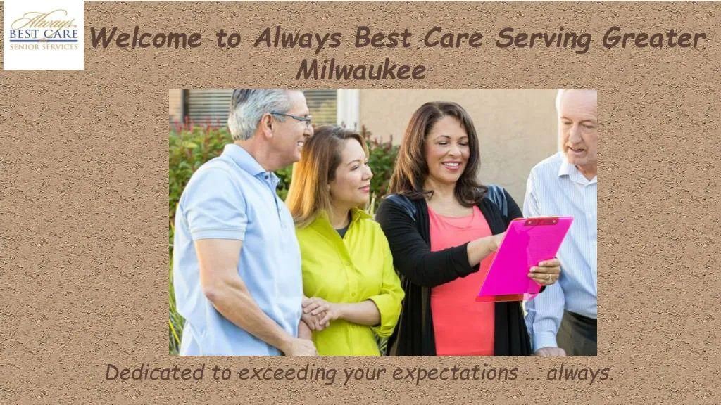 welcome to always best care serving greater milwaukee