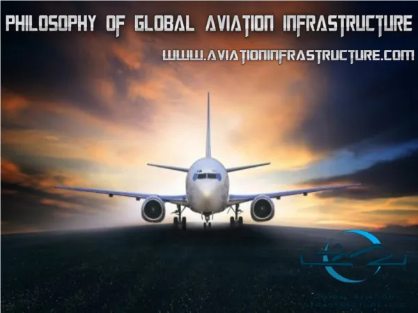 Philosophy of Global Aviation Infrastructure