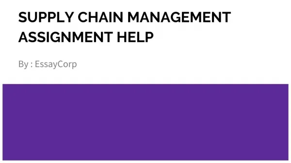 Supply Chain Management Assignment Help