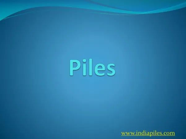 PPT on Piles | Indiapiles