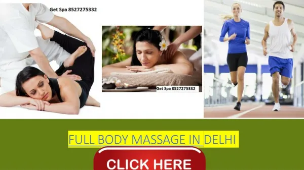 Full body massage parlour in Delhi