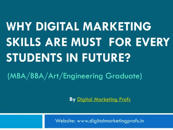 Why Digital Marketing Skill Are Must For Every Student? | Digital Marketing Profs
