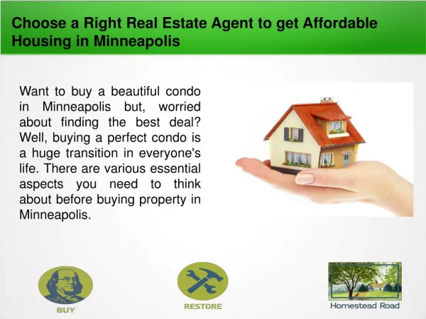 Choose right real estate agent to get affordable housing in Minneapolis