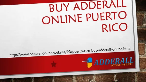 Don’t waste time, buy Adderall 30 mg online in Puerto Rico