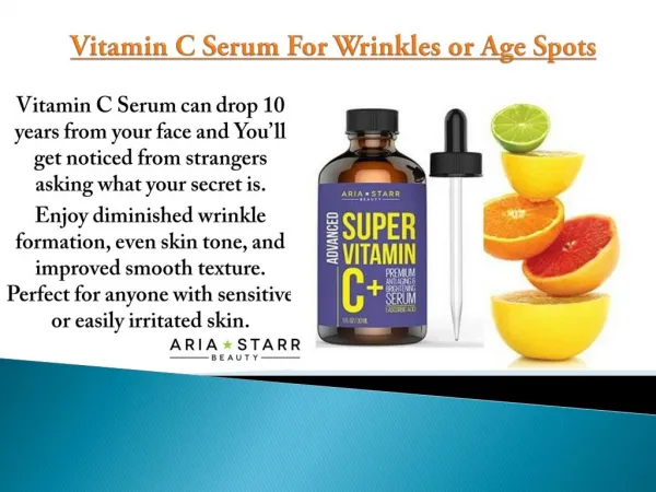Vitamin c serum for Wrinkles or Age Spots
