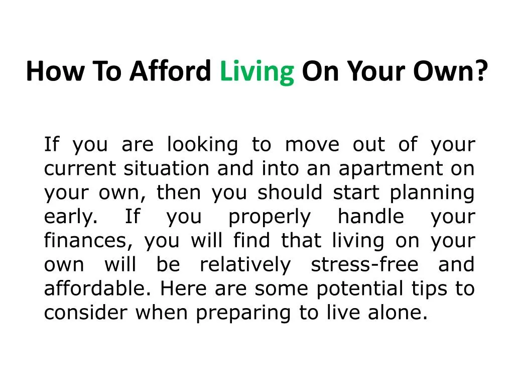 how to afford living on your own