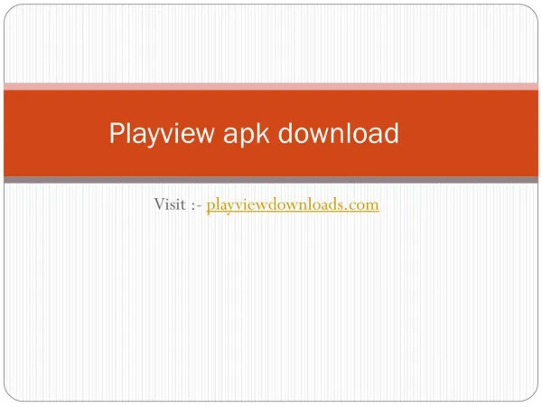 Best idea for playview apk