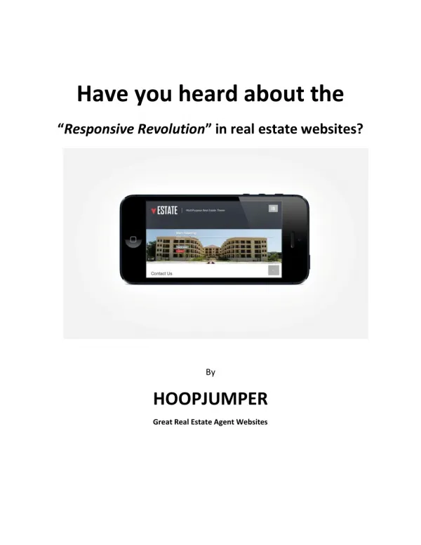 Have you heard about the “Responsive Revolution” in real estate websites?
