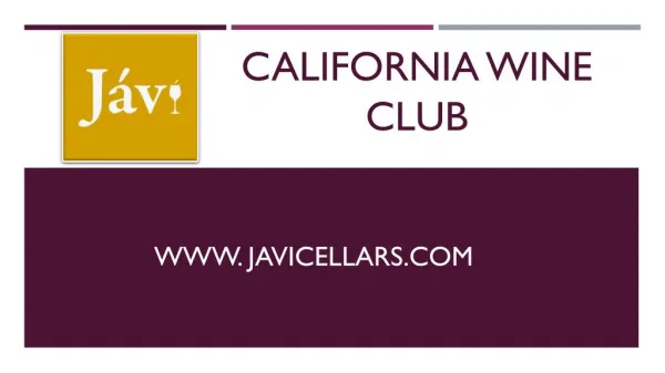 California Wine Club - javicellars.com