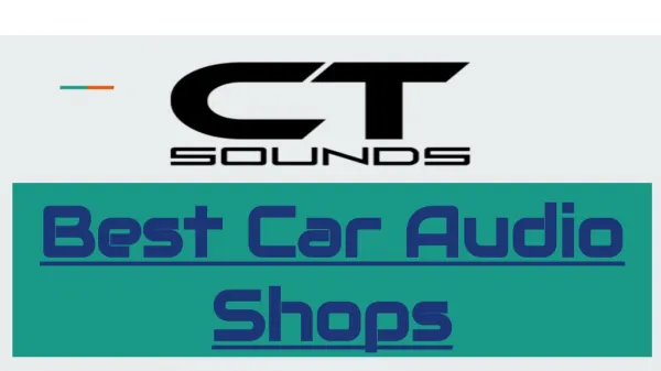 Best Car Audio Shops