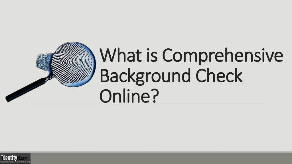 what is comprehensive background check online